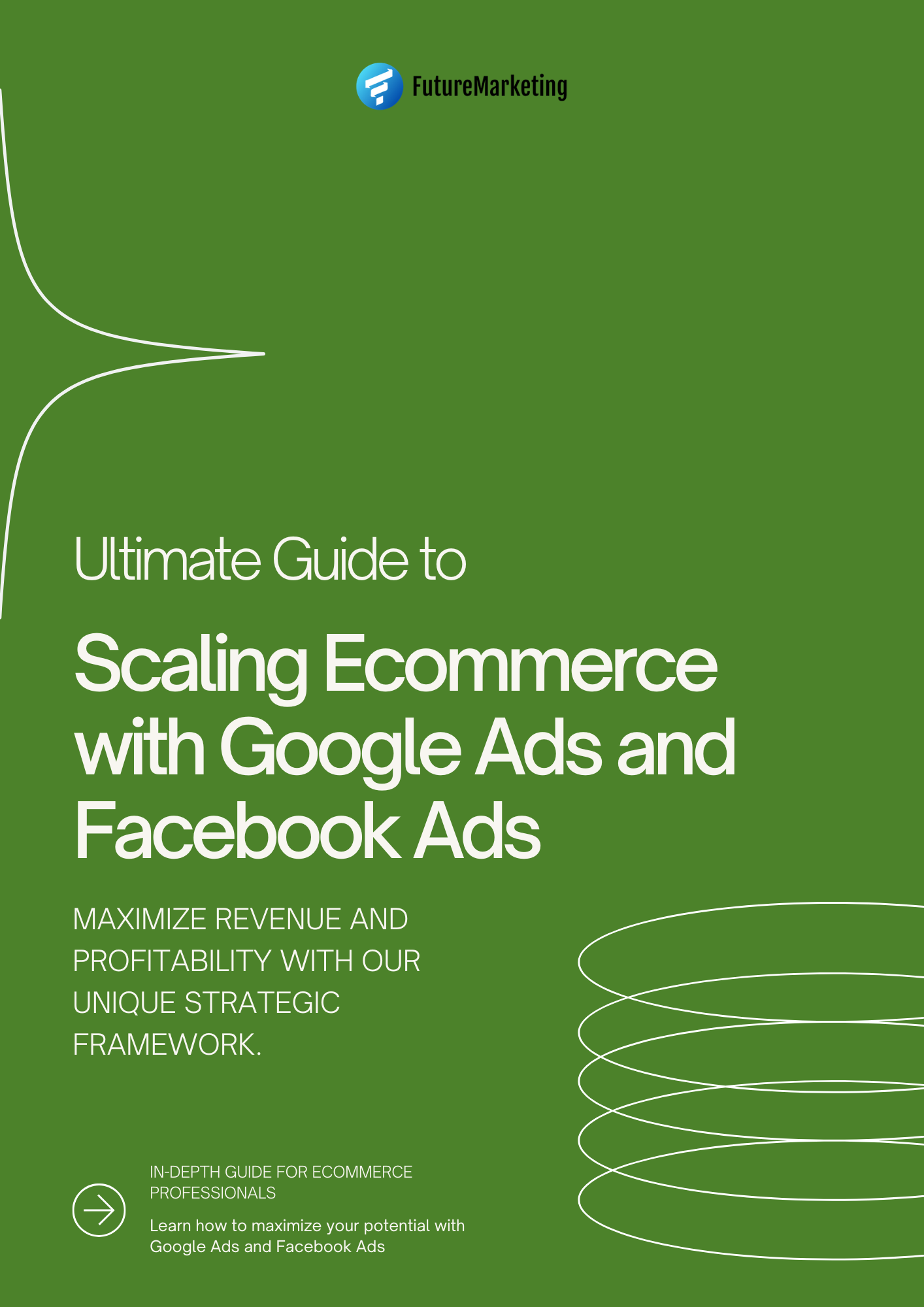 Ultimate Guide to Scaling Ecommerce with Google Ads and Facebook Ads