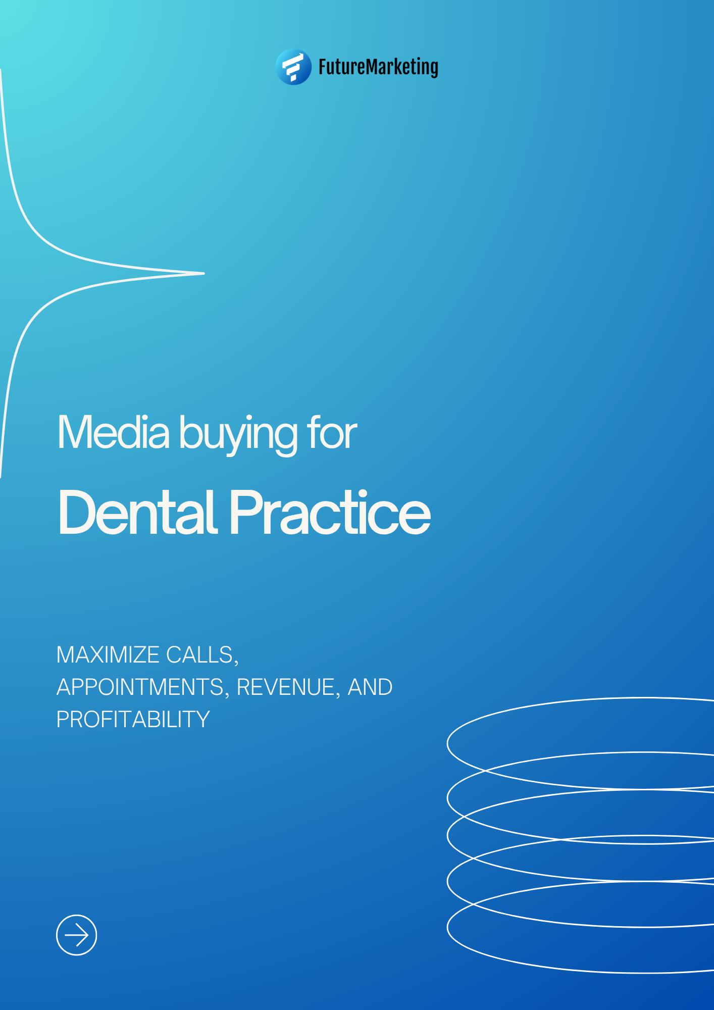 Media Buying Services for Dental Practice
